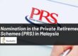 Nomination in the Private Retirement Schemes (PRS) in Malaysia